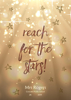 Front Cover - Reach for the Stars (Gold)